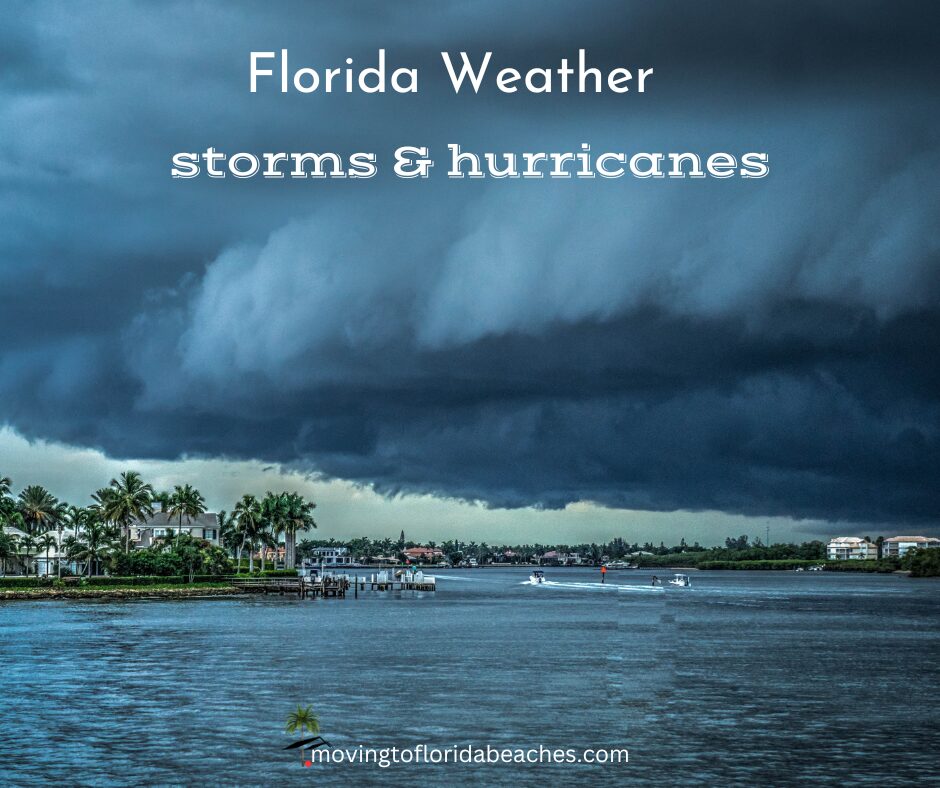 Florida Weather - Storms and Hurricanes