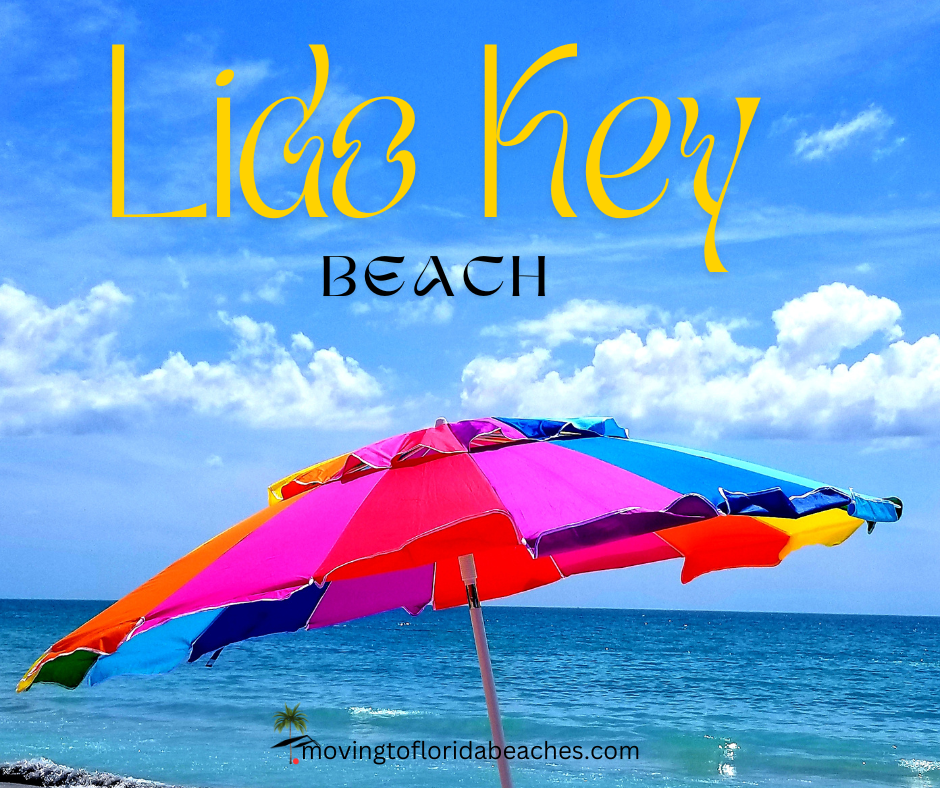 Lido Key Florida: Fun Things to Do | Moving to Florida Beaches