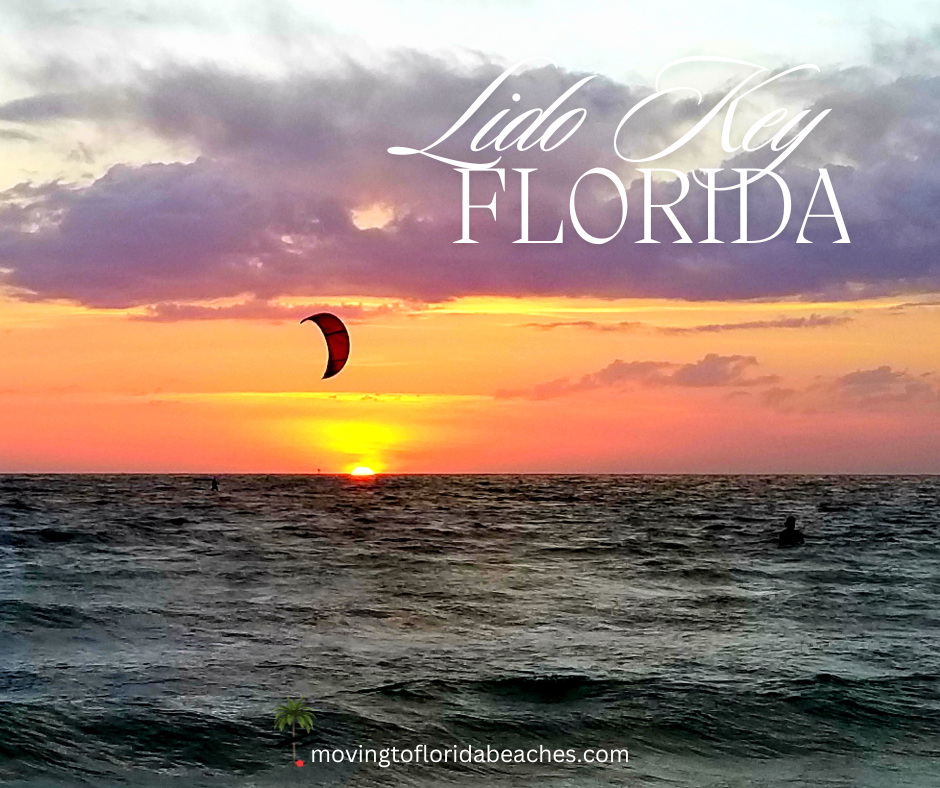 Lido Key Florida: Fun Things to Do | Moving to Florida Beaches