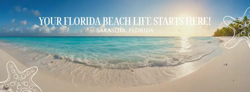 RELOCATING TO SARASOTA, FLORIDA